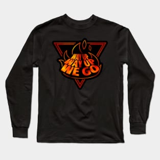 AJR "Way Up Way Up We Go" Long Sleeve T-Shirt